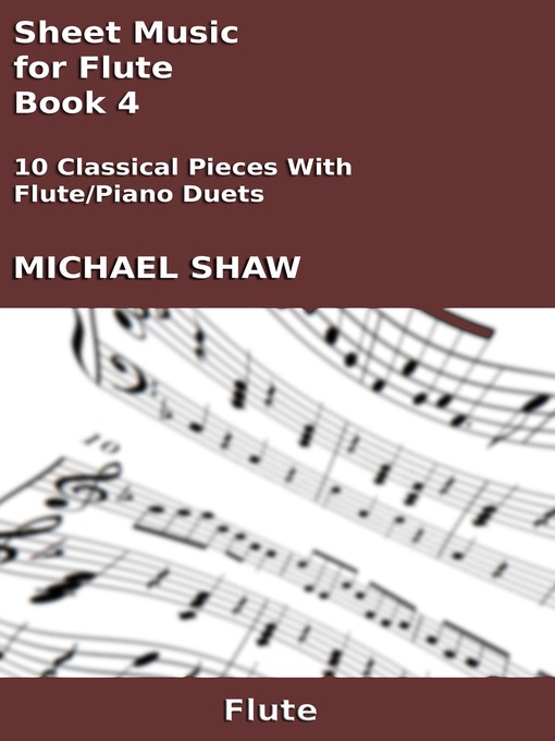 Title details for Sheet Music for Flute by Michael Shaw - Available